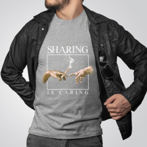 playera sharing is caring cannabis arte urbano diseño